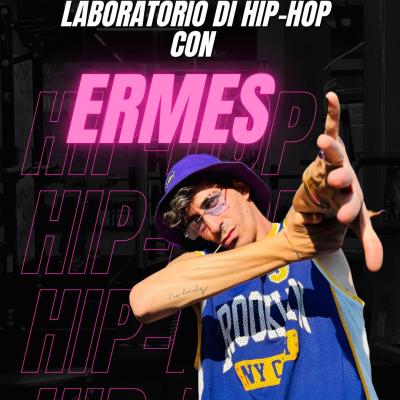 Ermes Laboratorio Hip Hop